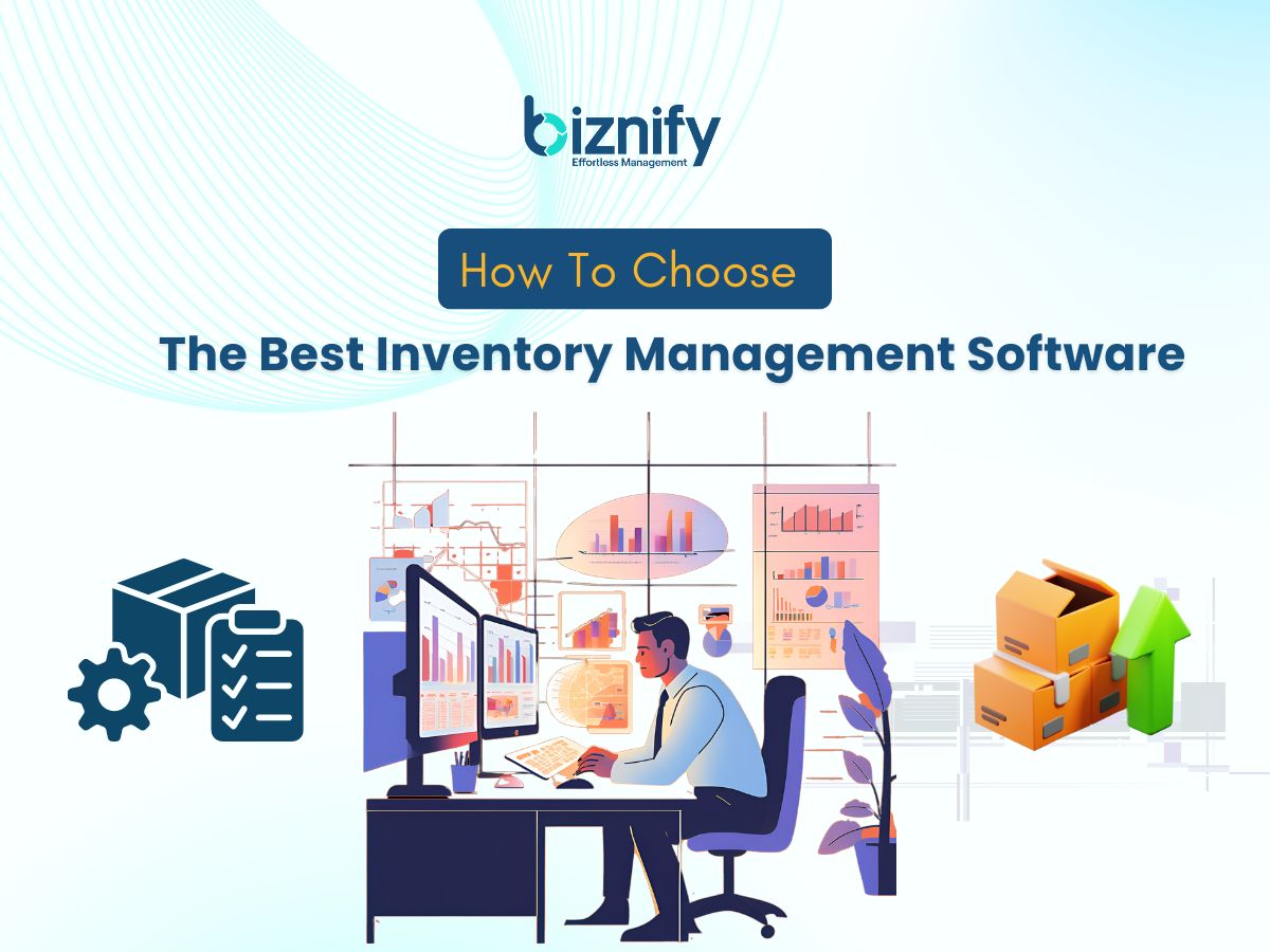 How To Choose The Best Inventory Management Software